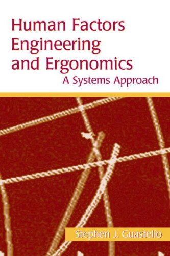 Human Factors Engineering And Ergonomics: A Systems Approach,Used