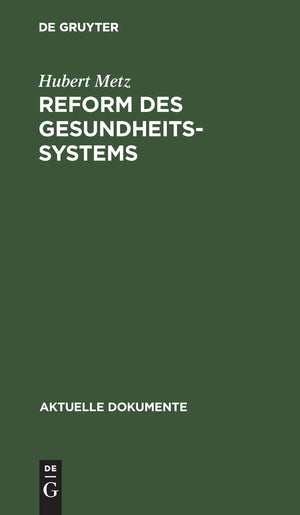 Reform des Gesundheitssystems (Aktuelle Dokumente) (German Edition),Used