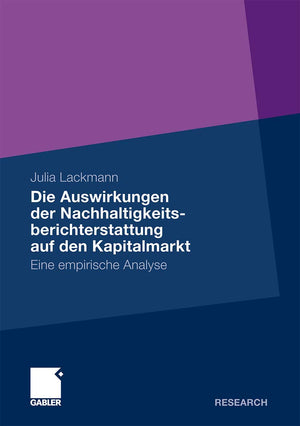 Die Auswirkungen der Nachhaltigkeitsberichterstattung auf den Kapitalmarkt: Eine empirische Analyse (German Edition),Used