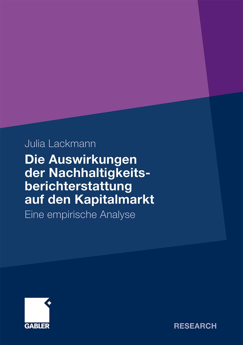 Die Auswirkungen der Nachhaltigkeitsberichterstattung auf den Kapitalmarkt: Eine empirische Analyse (German Edition),Used