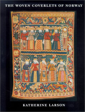 The Woven Coverlets Of Norway