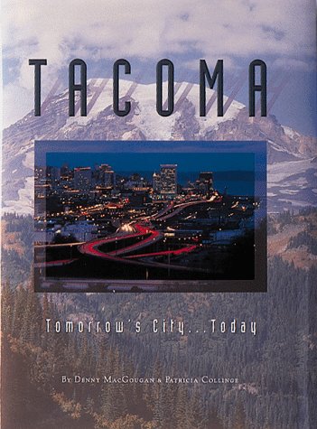 Tacoma: Tomorrow's City... Today (Urban Tapestry Series),Used