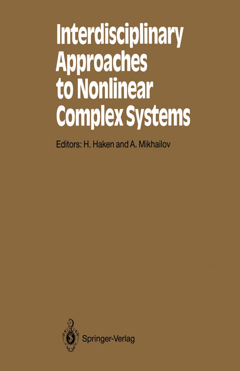 Interdisciplinary Approaches to Nonlinear Complex Systems (Springer Series in Synergetics, 62),Used