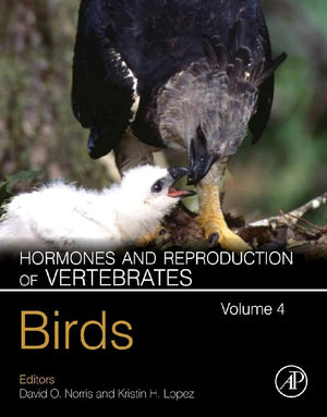 Hormones and Reproduction of Vertebrates, Volume 4: Birds,Used