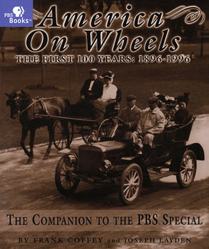 America on Wheels: The First 100 Years : 18961996,New