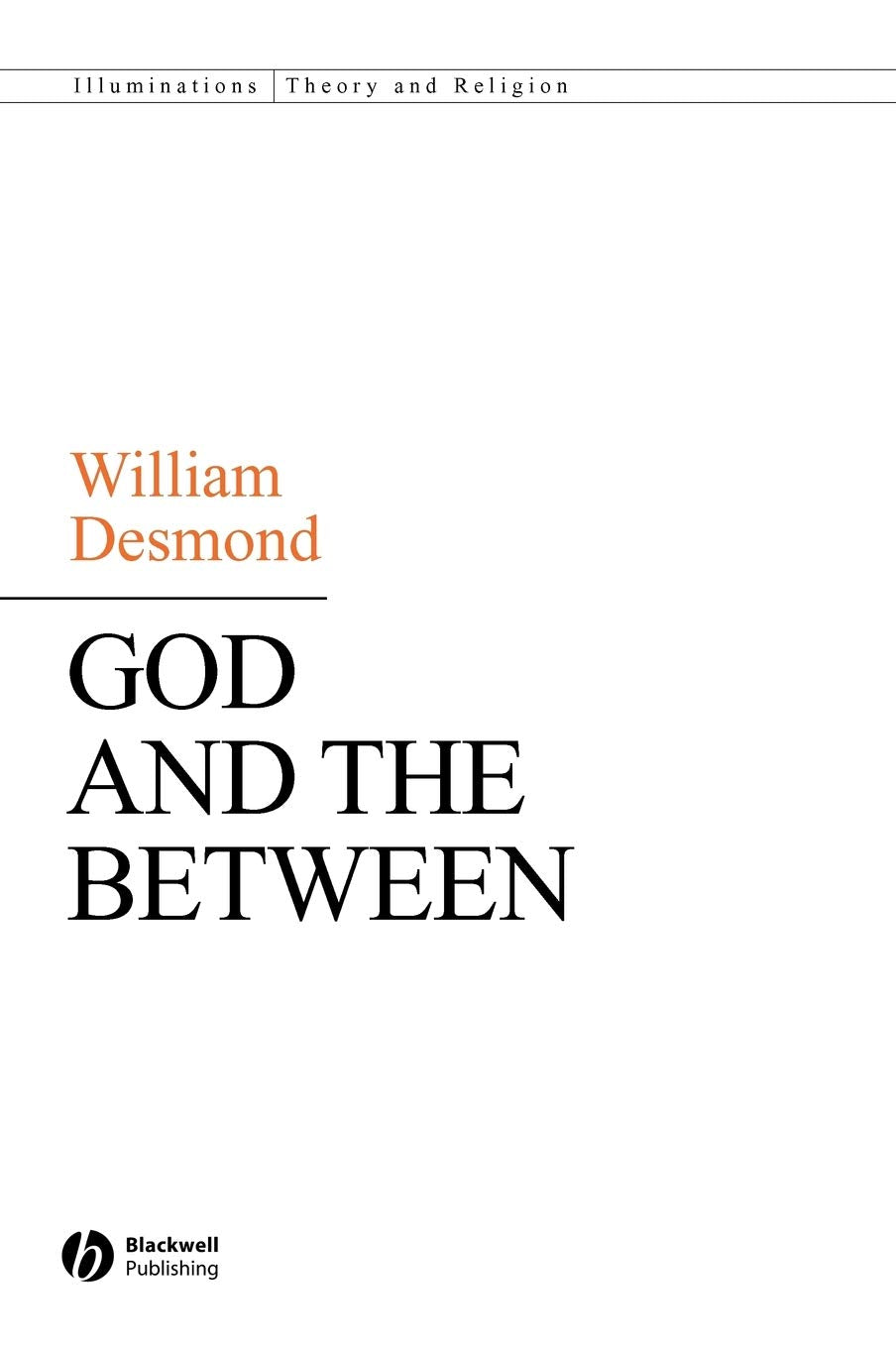 God and the Between (Illuminations: Theory & Religion),Used
