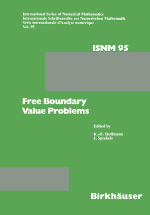 Free Boundary Value Problems: Proceedings of a Conference held at the Mathematisches Forschungsinstitut, Oberwolfach, July 915,,Used