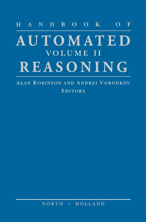 Handbook of Automated Reasoning (Volume II),Used