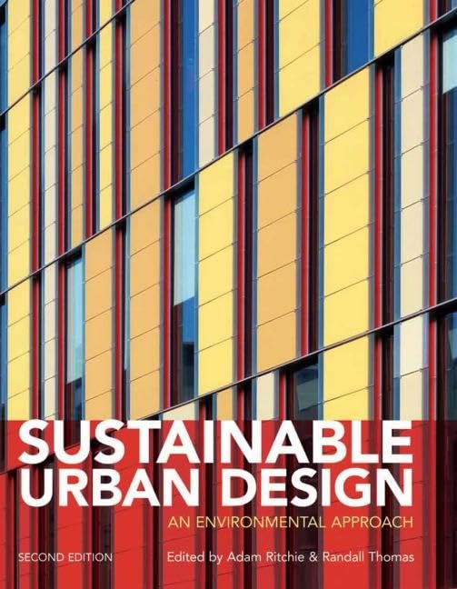 Sustainable Urban Design: An Environmental Approach,Used