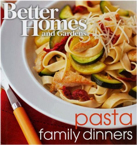 Better Homes And Gardens: Family Dinner Series  Pasta (6944),Used