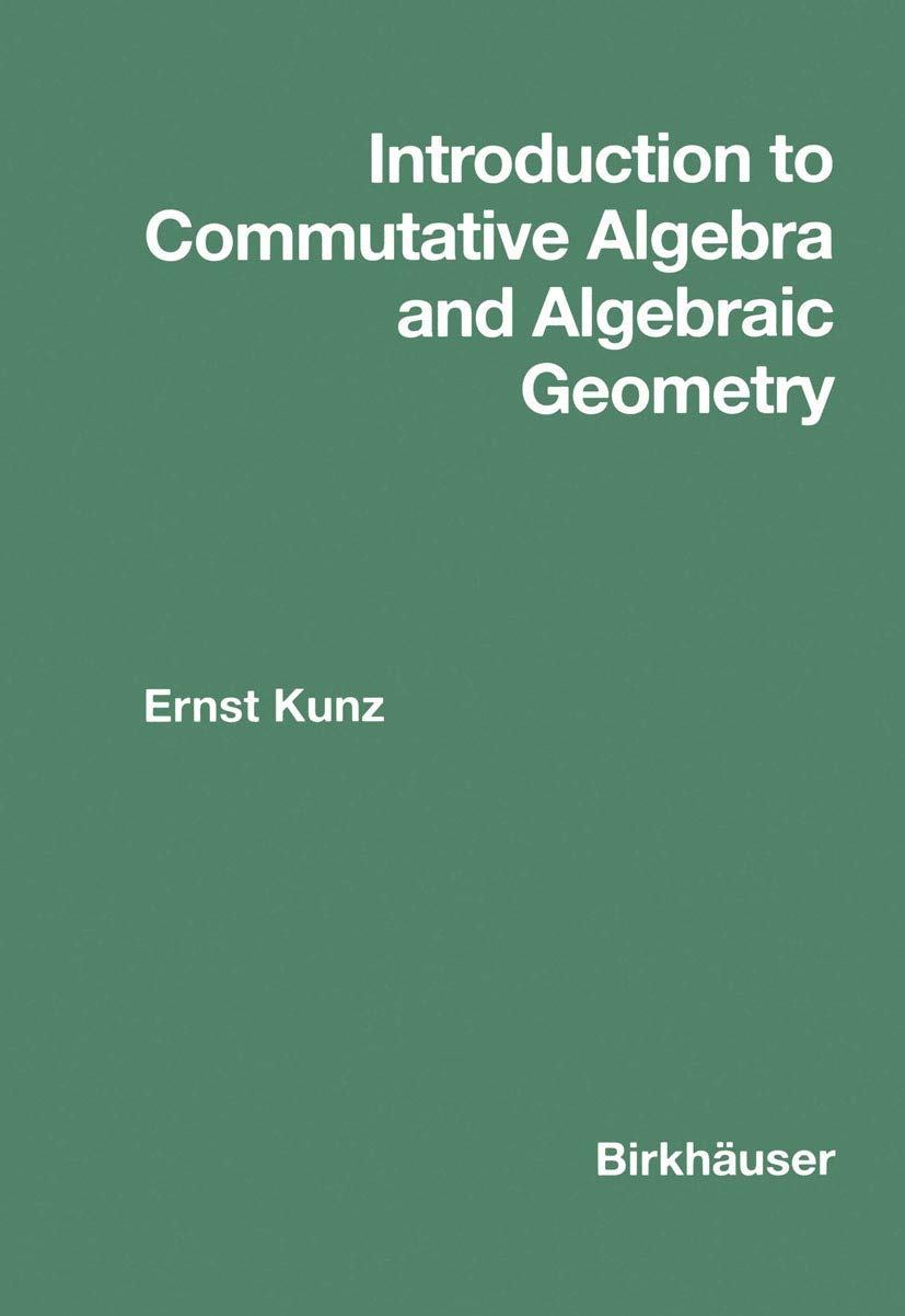 Introduction To Commutative Algebra And Algebraic Geometry,Used