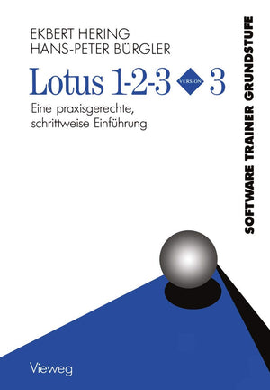Lotus 123 Version 3: Eine praxisgerechte, schrittweise Einfhrung (German Edition),Used