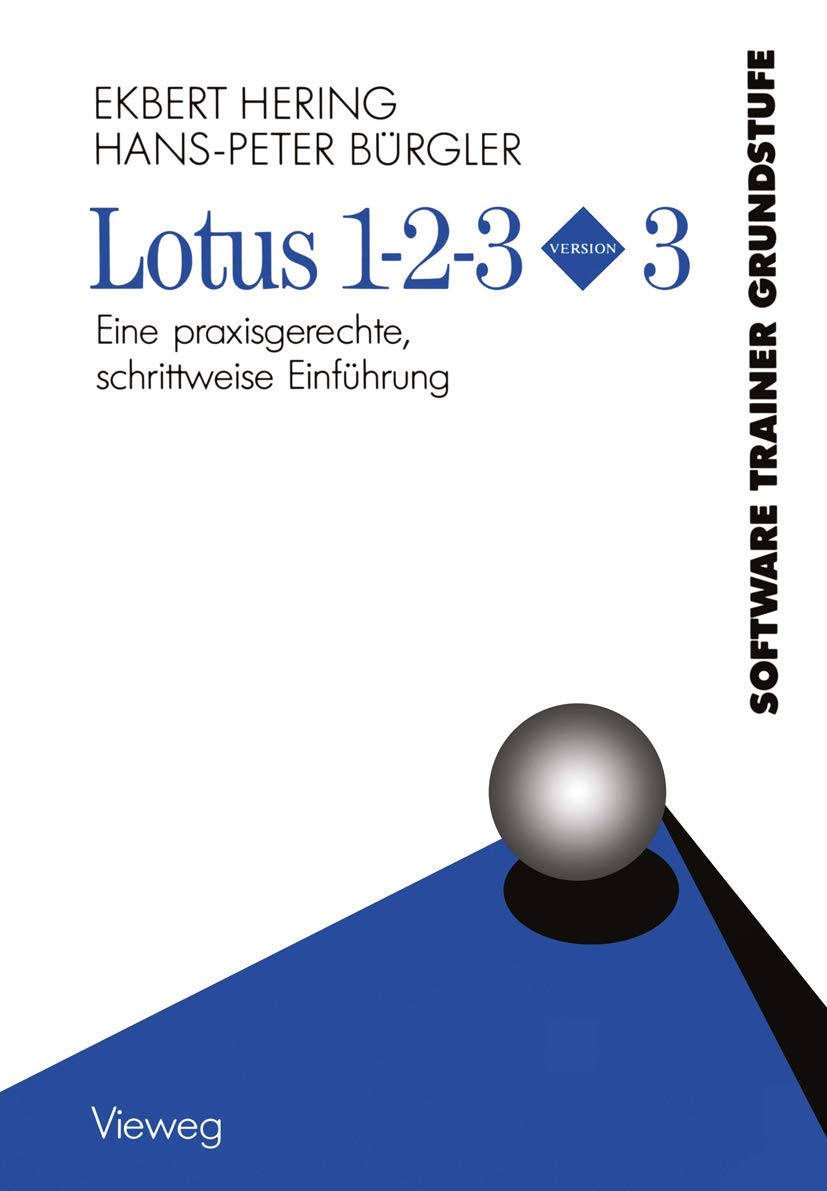 Lotus 123 Version 3: Eine praxisgerechte, schrittweise Einfhrung (German Edition),Used