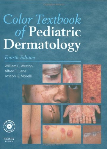 Color Textbook of Pediatric Dermatology: Text with CDROM,New