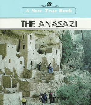 The Anasazi (New True Bks)),Used