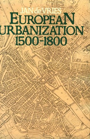 European Urbanization: 15001800 (Harvard Studies in Urban History),Used