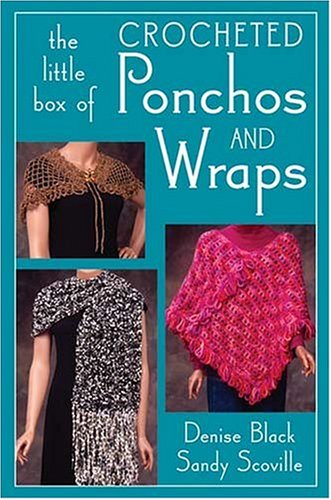 The Little Box of Crocheted Ponchos And Wraps,Used