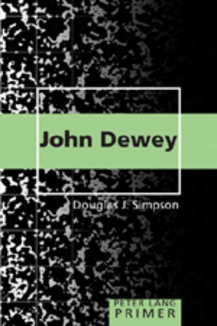 John Dewey Primer (Peter Lang Primer),Used