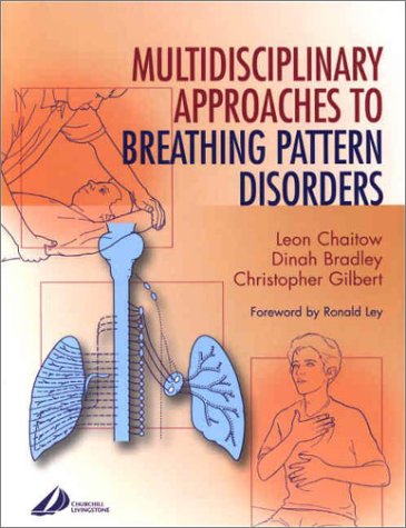 Recognizing And Treating Breathing Disorders: A Multidisciplinary Approach (The Leon Chaitow Library Of Bodywork And Movement Th,Used