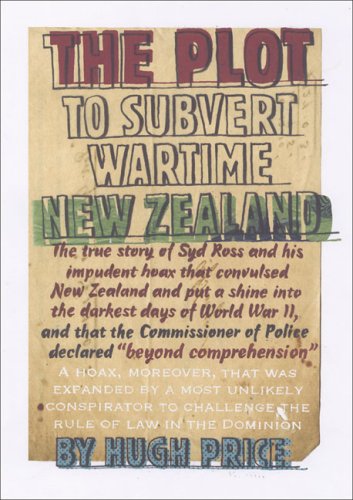 The Plot To Subvert Wartime New Zealand,Used