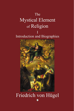 Mystical Element of Religion: Volume I (N/A),Used