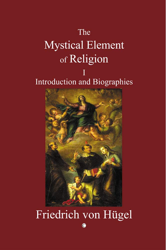 Mystical Element of Religion: Volume I (N/A),Used
