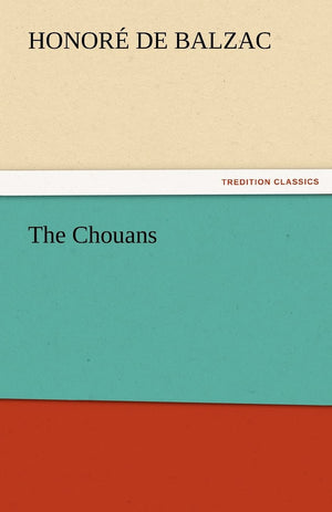 The Chouans,Used