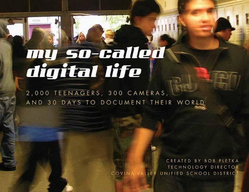 My SoCalled Digital Life: 2,000 Teenagers, 300 Cameras, and 30 Days to Document Their World,Used