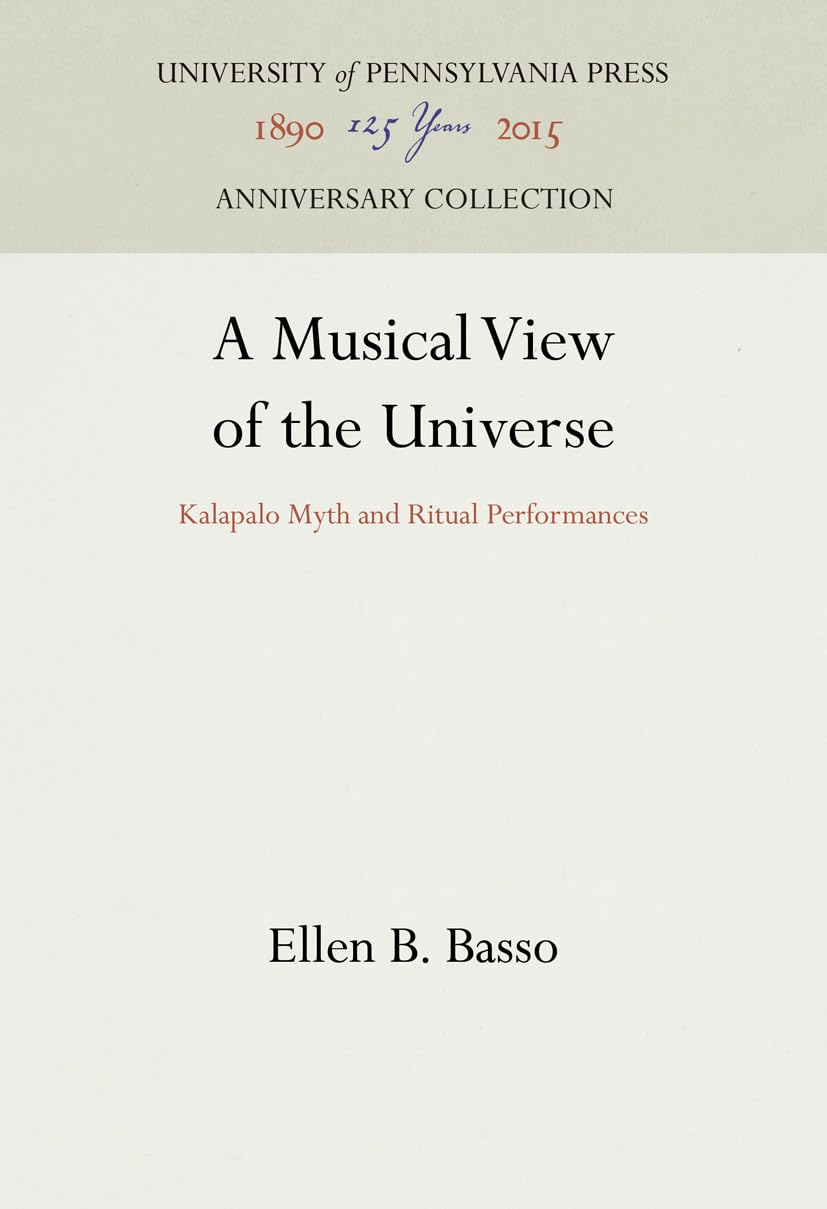 A Musical View Of The Universe: Kalapalo Myth And Ritual Performances (Anniversary Collection),New