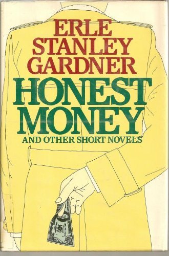 Honest Money and Other Short Novels,Used