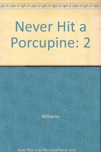 Never Hit a Porcupine: 2,Used