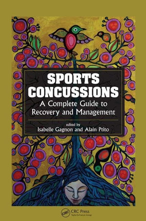 Sports Concussions: A Complete Guide to Recovery and Management,Used