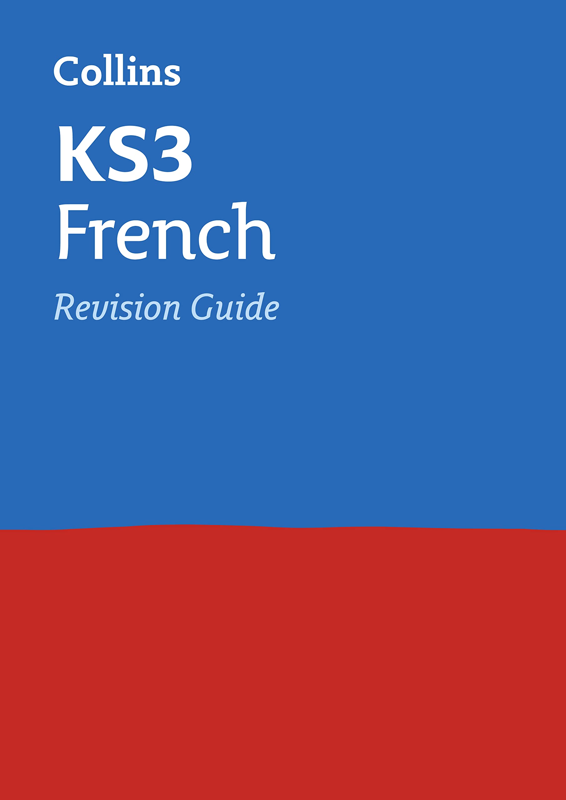 Collins New Key Stage 3 Revision  French: Revision Guide,New
