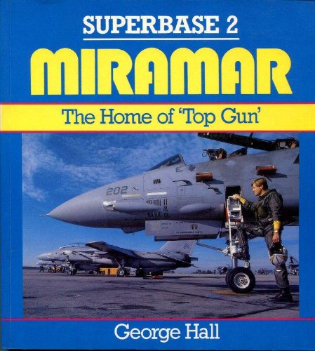 Miramar: The Home of Top Gun  Superbase 2,Used