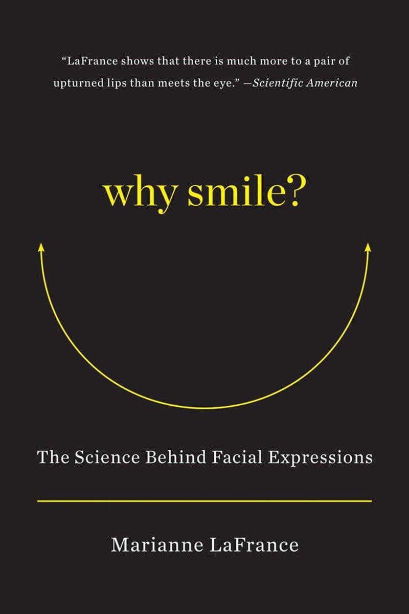 Why Smile?: The Science Behind Facial Expressions,Used