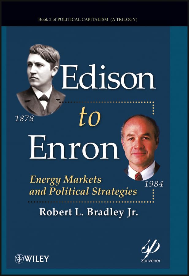 Edison to Enron: Energy Markets and Political Strategies,Used