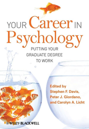 Your Career in Psychology: Putting Your Graduate Degree to Work,Used
