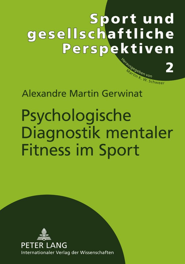 Psychologische Diagnostik mentaler Fitness im Sport: Stand der Forschung und Exploration eines komprehensiven Ansatzes zu differ,Used