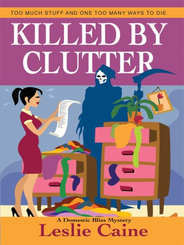 Killed by Clutter (Thorndike Press Large Print Clean Reads),Used