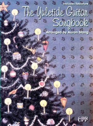 The Yuletide Guitar Songbook: Easy Guitar Solos with TAB,Used