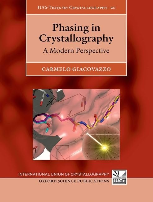 Phasing in Crystallography: A Modern Perspective (International Union of Crystallography Texts on Crystallography),Used