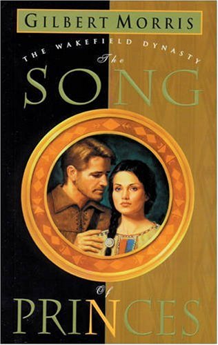 The Song Of Princes (Wakefield Dynasty #6),New