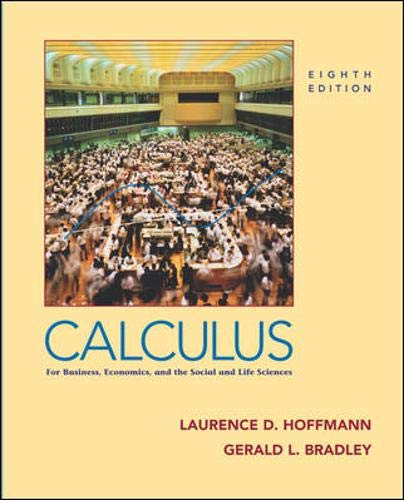 Calculus For Business, Economics And The Social And Life Sciences,New