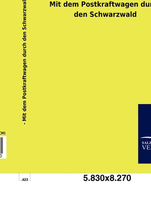 Mit dem Postkraftwagen durch den Schwarzwald (German Edition),Used