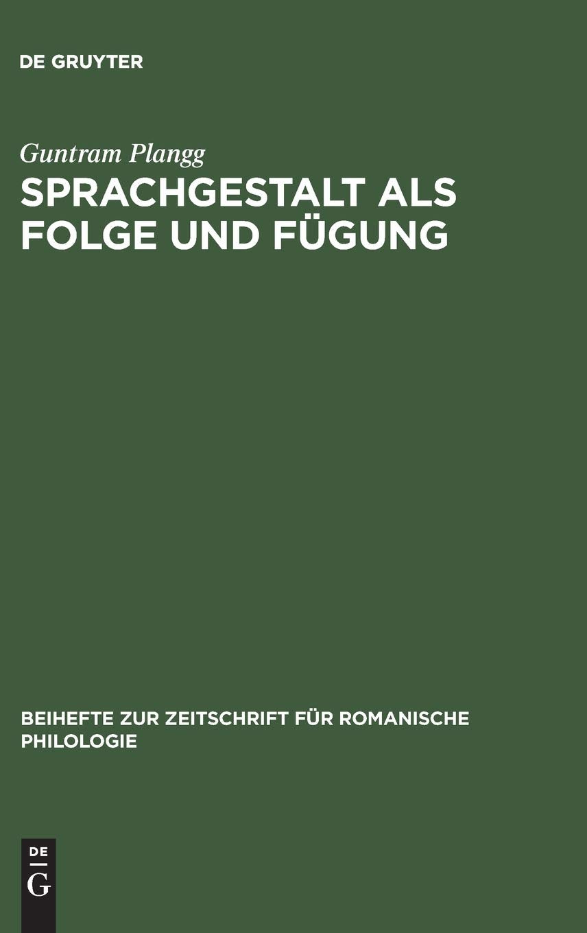Sprachgestalt als Folge und Fgung: Zur Phonologie des Dolomitenladinischen (Badiot) und seiner Nachbarn. [Studien zu alpinromani,Used