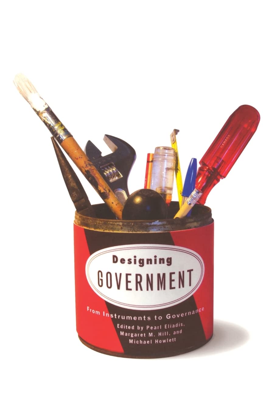 Designing Government: From Instruments to Governance,Used