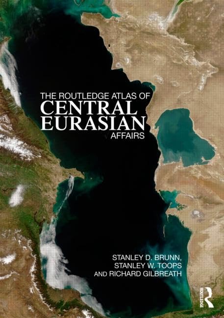 The Routledge Atlas of Central Eurasian Affairs,Used