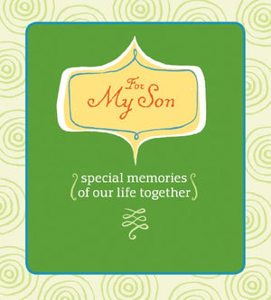 For My Son (AARP): Special Memories of Our Life Together,New