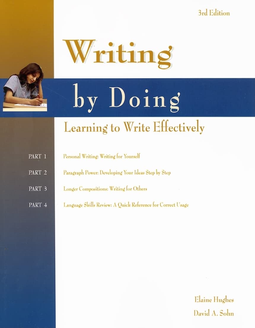 Writing by Doing Learning to Write Effectively, 3rd Edition,Used