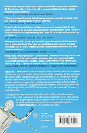 Debunking Economics  Revised And Expanded Edition: The Naked Emperor Dethroned?